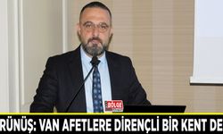 Görünüş: Van afetlere dirençli bir kent değil