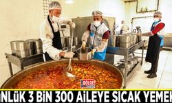 Günlük 3 bin 300 aileye sıcak yemek…