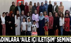 Kadınlara ‘Aile İçi İletişim’ semineri