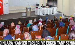 Kadınlara ‘kanser türleri ve erken tanı’ semineri