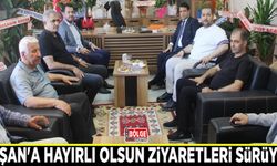 Kuşan'a hayırlı olsun ziyaretleri sürüyor