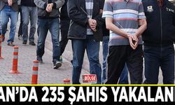 Van’da 235 şahıs yakalandı