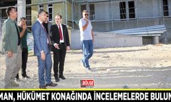 Duman, hükümet konağında incelemelerde bulundu