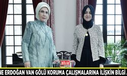 Emine Erdoğan Van Gölü koruma çalışmalarına ilişkin bilgi aldı