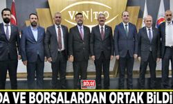 Oda ve borsalardan ortak bildiri!