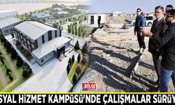 Sosyal Hizmet Kampüsü'nde çalışmalar sürüyor