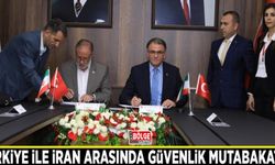 Türkiye ile İran arasında güvenlik mutabakatı imzalandı