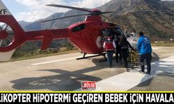 Helikopter hipotermi geçiren bebek için havalandı