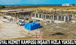 Sosyal Hizmet Kampüsü inşaatı hızla yükseliyor