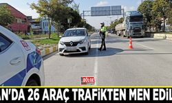 Van'da 26 araç trafikten men edildi