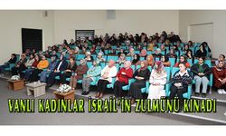 Vanlı kadınlar İsrail'in zulmünü kınadı