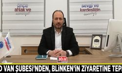 AGD Van Şubesi’nden, Blinken’in ziyaretine tepki…