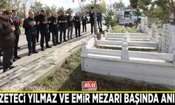 Gazeteci Yılmaz ve Emir mezarı başında anıldı
