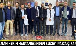 Lokman Hekim Hastanesi'nden Kuzey Irak’a çıkarma
