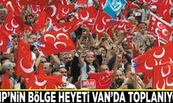 MHP'nin bölge heyeti Van'da toplanıyor