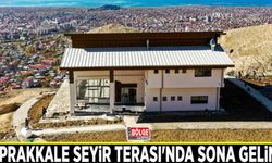 Toprakkale Seyir Terası'nda sona gelindi