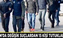 Van’da değişik suçlardan 15 kişi tutuklandı