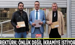 Yürektürk: Önlük değil ikramiye istiyoruz
