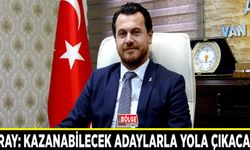 Güray: Kazanabilecek adaylarla yola çıkacağız