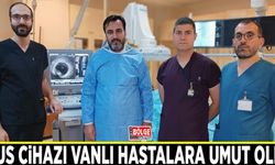 IVUS cihazı Vanlı hastalara umut oldu