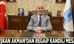 Başkan Akman’dan Regaip Kandili Mesajı