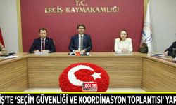 Erciş’te ‘Seçim Güvenliği ve Koordinasyon Toplantısı’ yapıldı