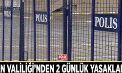 Van Valiliği’nden 2 günlük yasaklama