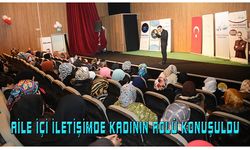 Aile içi iletişimde kadının rolü konuşuldu