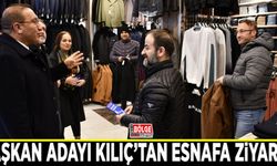 Başkan Adayı Kılıç’tan esnafa ziyaret