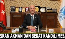 Başkan Akman’dan Berat Kandili Mesajı