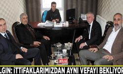 Dalgın: İttifaklarımızdan aynı vefayı bekliyoruz