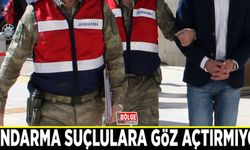 Jandarma suçlulara göz açtırmıyor