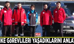 UMKE görevlileri yaşadıklarını anlattı