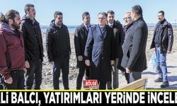 Vali Balcı, yatırımları yerinde inceledi