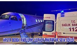 Ambulans uçak kalp hastası bebek için havalandı