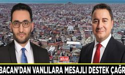 Babacan'dan Vanlılara mesajlı destek çağrısı!