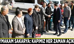 Kaymakam Sakarya: Kapımız her zaman açıktır