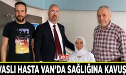 Sivaslı hasta Van’da sağlığına kavuştu