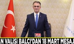 Vali Balcı’dan 18 Mart mesajı…