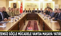 Düzensiz göçle mücadele Van’da masaya yatırıldı
