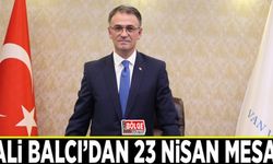 Vali Balcı’dan 23 Nisan mesajı