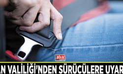 Van Valiliği'nden sürücülere uyarı…