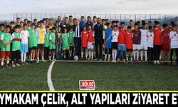 Kaymakam Çelik, alt yapıları ziyaret etti