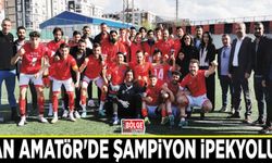 Van Amatör'de şampiyon İpekyolu…