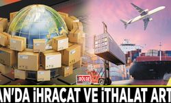 Van'da ihracat ve ithalat arttı