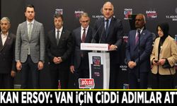 Bakan Ersoy: Van için ciddi adımlar attık