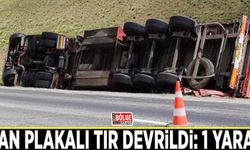 İran plakalı TIR devrildi: 1 yaralı