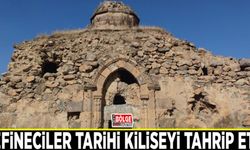 Defineciler tarihi kiliseyi tahrip etti