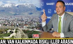 İlhan: Van kalkınmada riskli iller arasında