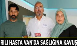 Ağrılı hasta Van’da sağlığına kavuştu